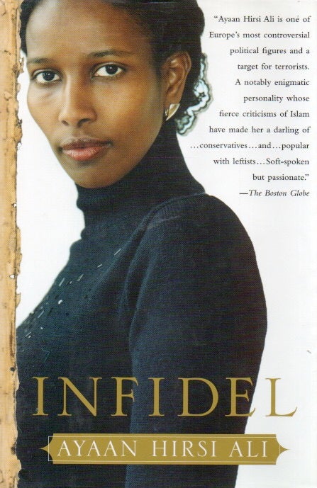 Item #87449 Infidel. Ayaan Hirsi Ali.