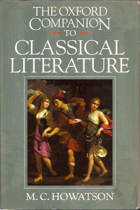 Item #87602 The Oxford Companion to Classical Literature. M. C. Howatson
