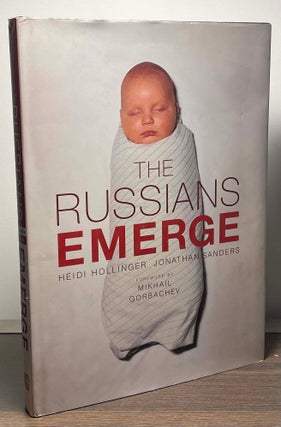 Item #87669 The Russians Emerge. Heidi Hollinger, Jonathan Sanders