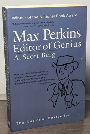 Item #87689 Max Perkins _ Editor of Genius. A. Scott Berg