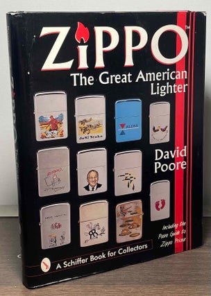 Item #87819 Zippo _ The Great American Lighter. David Poore