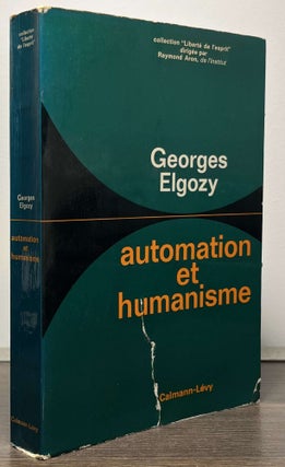 Item #87863 Automation et Humanisme. Georges Elgozy