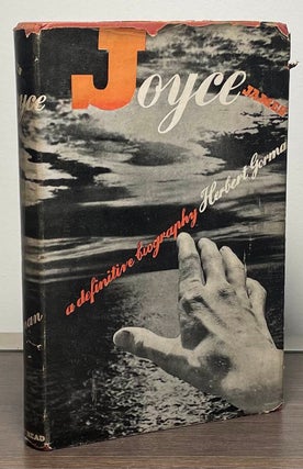 Item #87948 James Joyce _ a definitive biography. Herbert Gorman