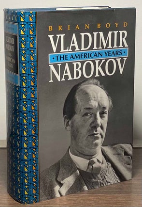 Item #87960 Vladimir Nabokov _ The American Years. Brian Boyd