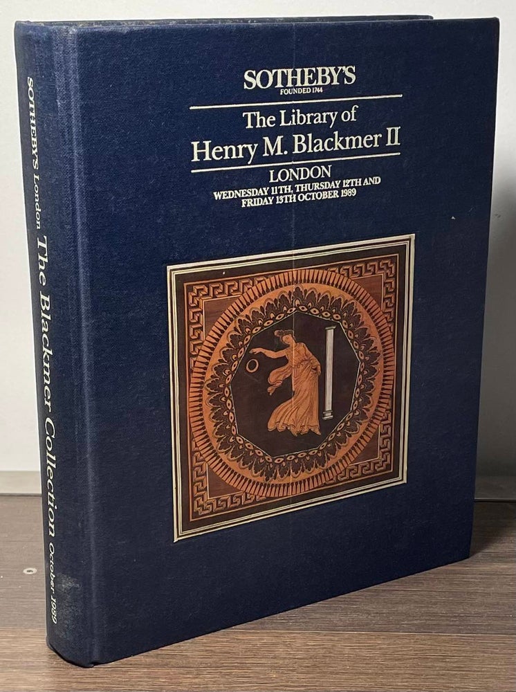 Item #87978 The Library of Henry Myron Blackmer II. Sotheby's.