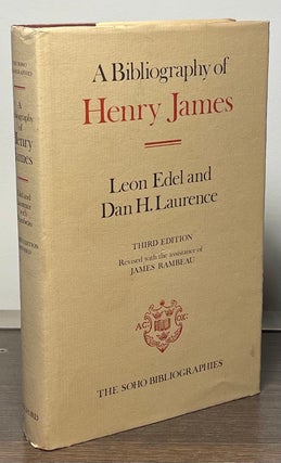 Item #88007 A Bibliography of Henry James. Leon Edel, Dan H. Laurence