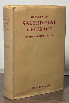 Item #88063 History of Sacerdotal Celibacy _ in the Christian Church. Henry Lea