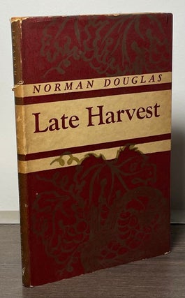 Item #88067 Late Harvest. Norman Douglas