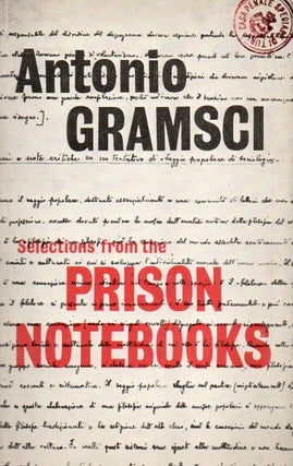 Item #88073 Selections from the Prison Notebooks. eds, trans, Antonio Gramsci, Quintin Hoare,...