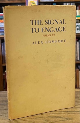 Item #88229 The Signal to Engage. Alex Comfort