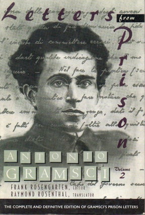 Item #88274 Letters from Prison_Volume II. Antonio Gramsci, Frank Rosengarten