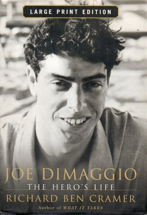 Item #88293 Joe Dimaggio_The Hero's Life. Richard Ben Cramer