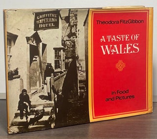 Item #88313 A Taste of Wales _ in Food and Pictures. Theodora FitzGibbon