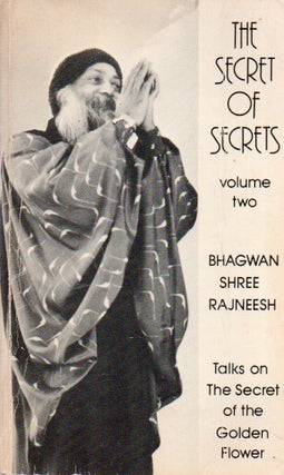 Item #88400 The Secret of Secrets_ Talks by Bhagwan Shree Rajneesh on The Secret of the Golden...