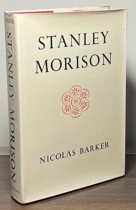 Item #88416 Stanley Morison. Nicolas Barker