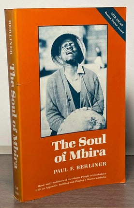 Item #88641 The Soul of Mbira. Paul F. Berliner