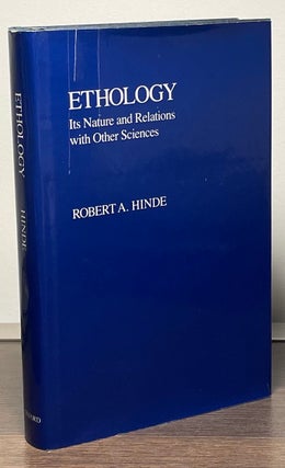 Item #88664 Ethology _ Its Nature and Relations with Other Sciences. Robert A. Hinde