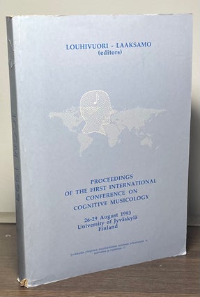 Item #88692 Proceedings of the first international conference on cognitive musicology. Jukka...