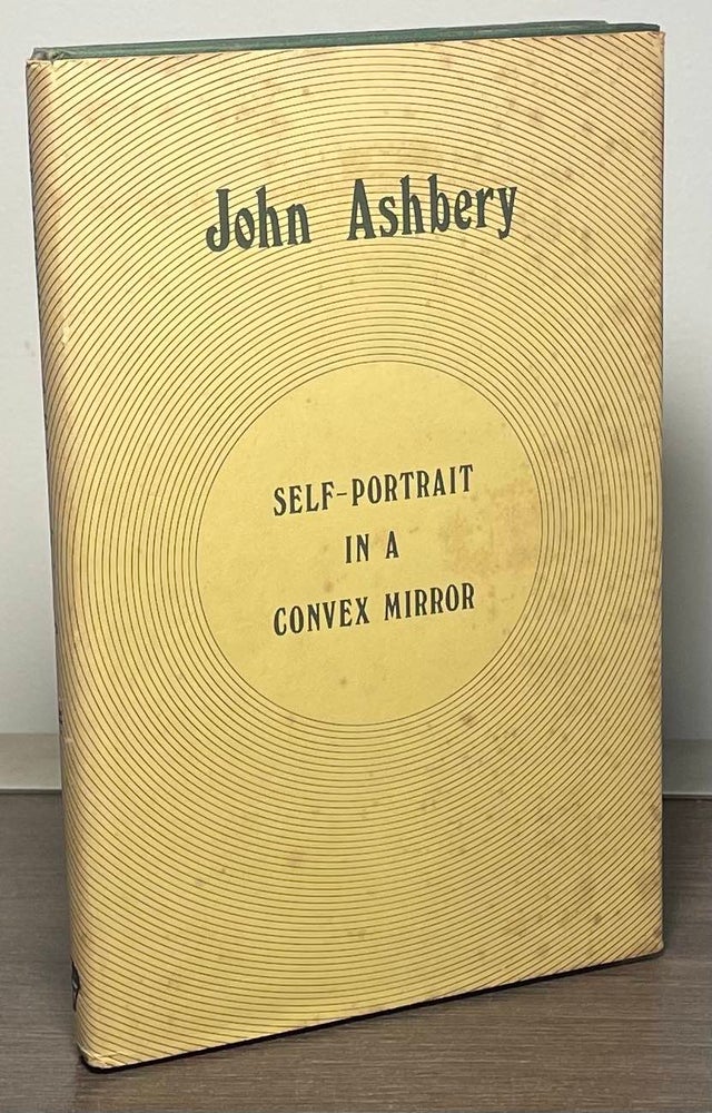 Item #88703 Self-Portrait in a Convex Mirror. John Ashbery.