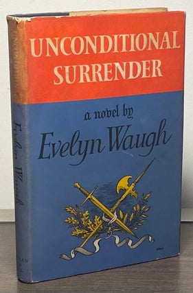 Item #88708 Unconditional Surrender _ The Conclusion of Men at Arms and Officers and Gentlemen....