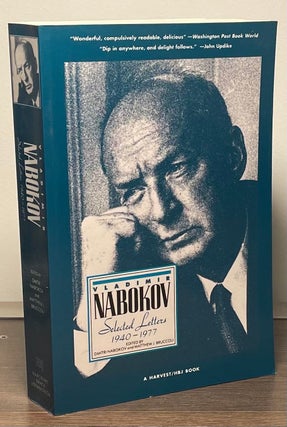 Item #88723 Vladimir Nabokov _ Selected Letters 1940-1977. Vladimir Nabokov, Dmitri Nabokov,...