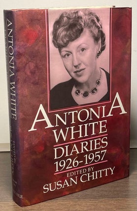 Item #88865 Antonia White _ Diaries 1926-1957 Volume I. Antonia White, Susan Chitty