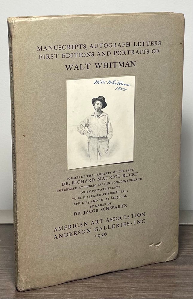 Item #88879 Manuscripts, Autograph Letters First Editions and Portraits of Walt Whitman. Walt Whitman.