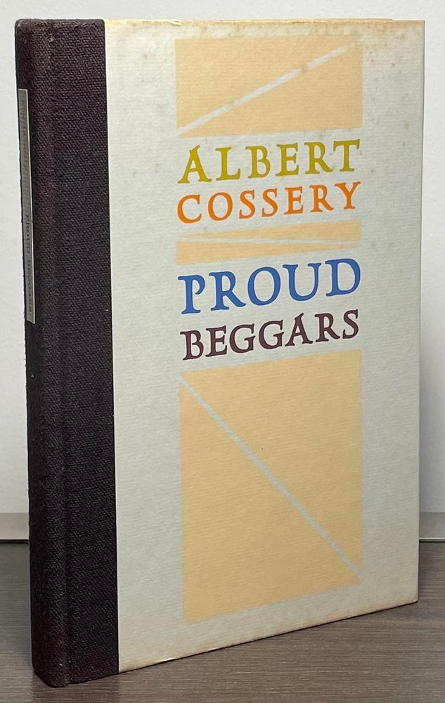 Item #88908 Proud Beggars. Albert Cossery, Thomas W. Cushing, trans.