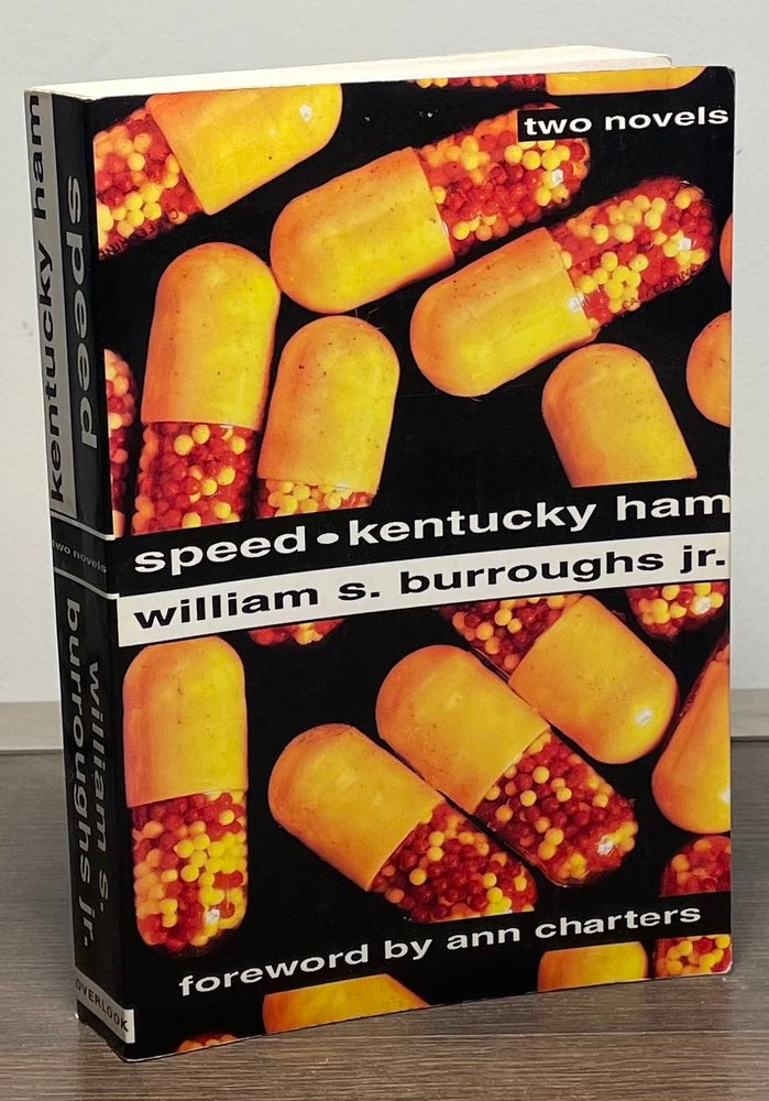 Item #88923 Speed _ Kentucky Ham. William S. Burroughs Jr.