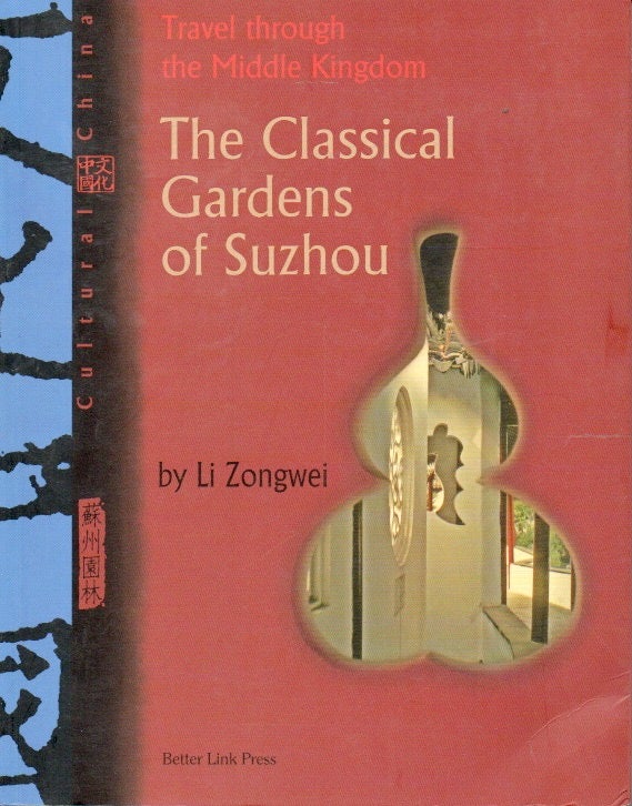 Item #89002 The Classical Garden of Suzhou. Li Zongwei.