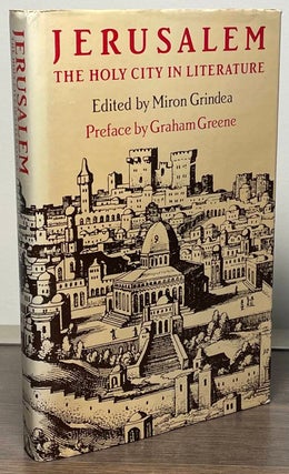 Item #89039 Jerusalem _ The Holy City in Literature. Miron Grindea
