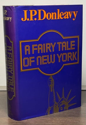 Item #89043 A Fairy Tale of New York. J. P. Donleavy