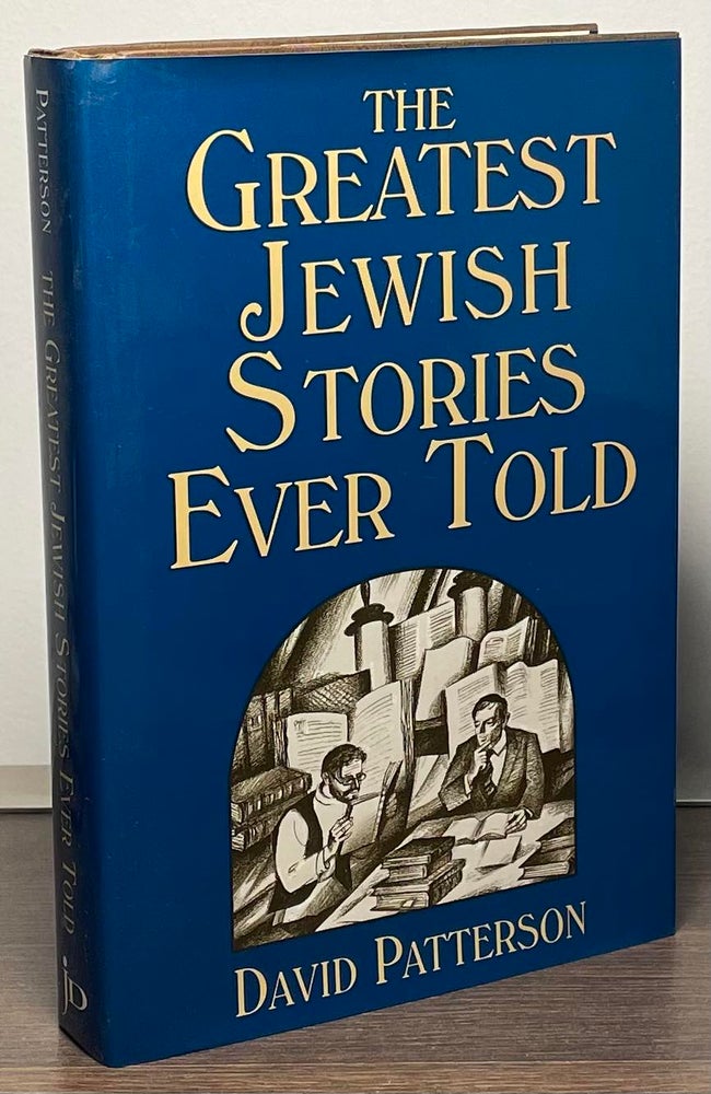 Item #89047 The Greatest Jewish Stories Ever Told. David Patterson.