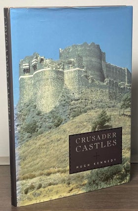Item #89079 Crusader Castles. Hugh Kennedy