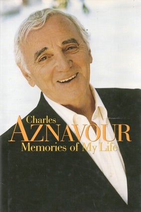 Item #89098 Memories of My Life. Charles Aznavour