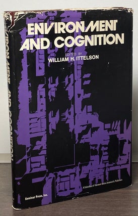 Item #89153 Environment and Cognition. William H. Ittelson