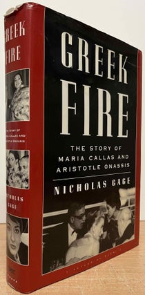 Item #89178 Greek Fire_ The Story of Maria Callas and Aristotle Onassis. Nicholas Gage