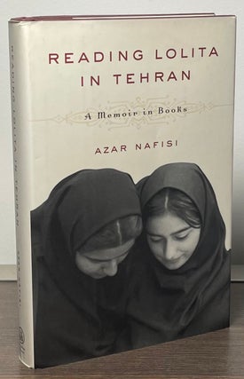 Item #89206 Reading Lolita in Tehran. Azar Nafisi