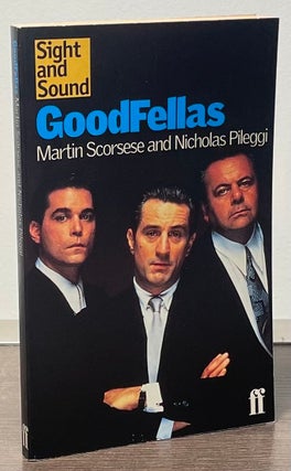 Item #89305 Goodfellas. Martin Scorsese, Nicholas Pileggi, David Thompson