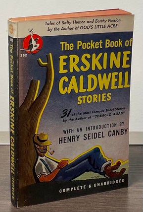 Item #89378 The Pocket Book of Erskine Caldwell Stories. Erskine Caldwell