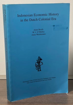 Item #89389 Indonesian Economic History in the Dutch Colonial Era. Anne Booth, W. J. O'Malley,...