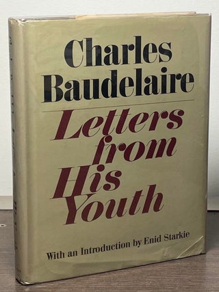 Item #89400 Charles Baudelaire _ Letters from His Youth. Charles Baudelaire