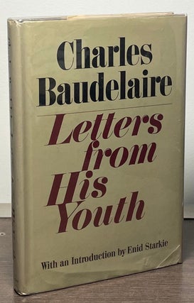 Item #89400 Charles Baudelaire_Letters from His Youth. Charles Baudelaire