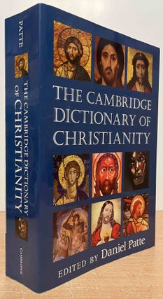 Item #89405 The Cambridge Dictionary of Christianity. Daniel Patte
