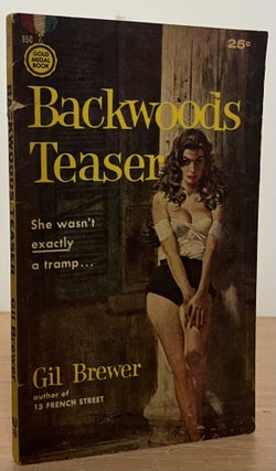Item #89428 Backwoods Teaser. Gil Brewer
