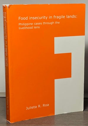 Item #89453 Food Insecurity in fragile lands: Philippine cases through the livelihood lens....