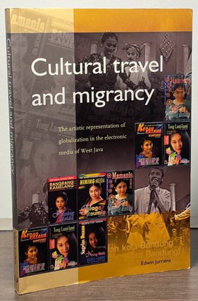 Item #89479 Cultural Travel and Migrancy _ The artistic representation of globalization in the...