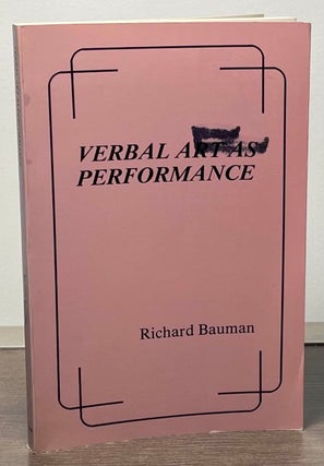Item #89480 Verbal Art As Performance. Richard Bauman