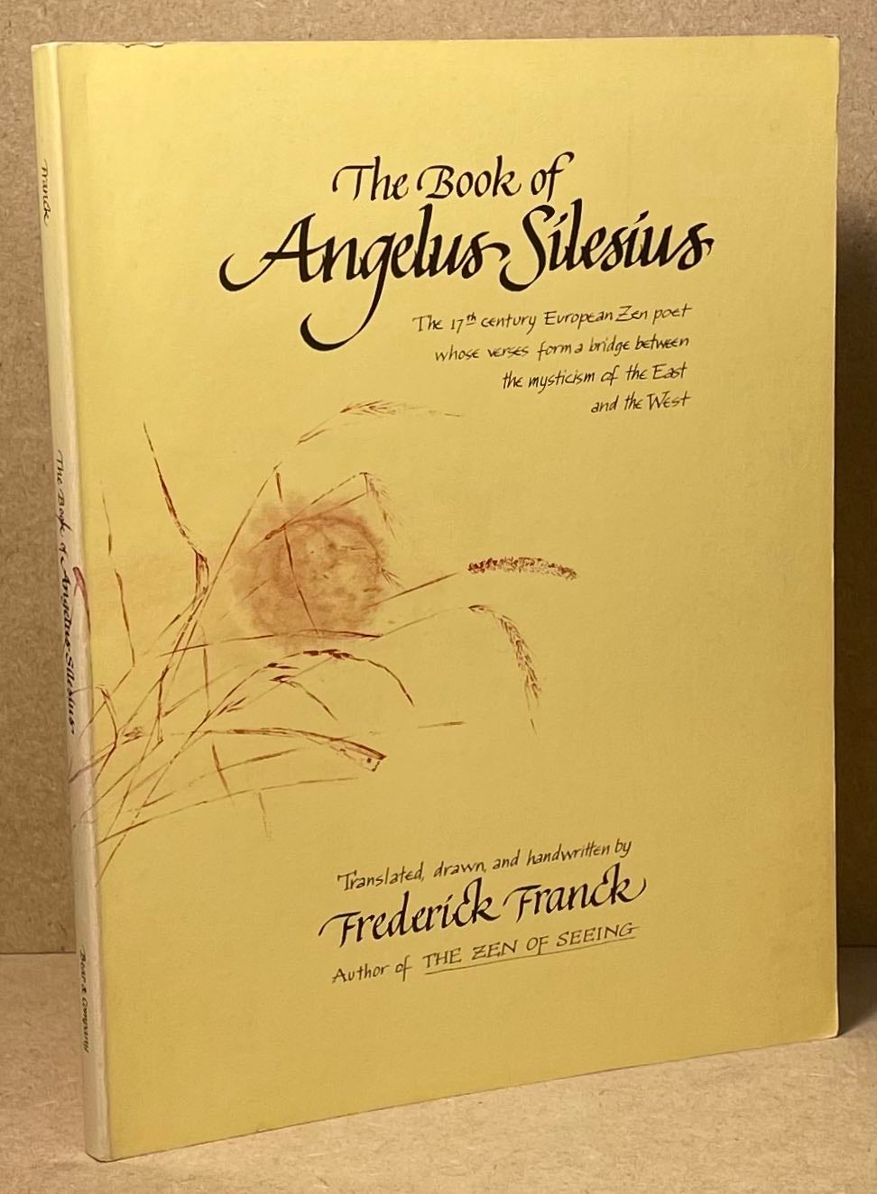 The Book of Angelus Silesius _ The 17th century European Zen Poet whose