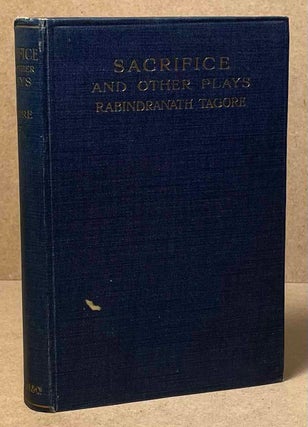 Item #89711 Sacrifice and other plays. Rabindranath Tagore